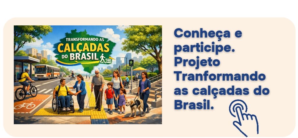 Projeto Transformando as  Calçadas do Brasil.
Anderson Deoli - O PcD que defende você.